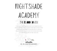 Nightshade Academy: The Blood Coven