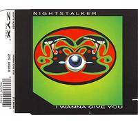 Nightstalker - I Wanna Give You [Import]