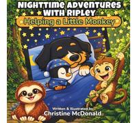 Nighttime Adventures With Ripley - Helping a Little Monkey: A Bedtime Jungle Adventure