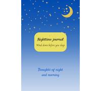 Nighttime journal: Wind down before you sleep
