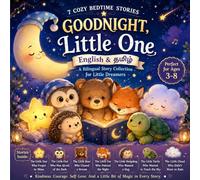 Nighttime Stories for Little Dreamers: A Bilingual Bedtime Storybook in English and Tamil for Kids Ages 3-8