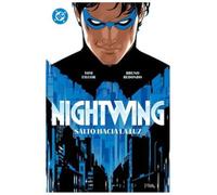 Nightwing 1. Salto hacia la luz (DC PREMIERE / AMANECER DE DC)