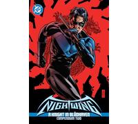 Nightwing: A Knight in Bludhaven Compendium Two – DC Comics