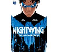 Nightwing 1: Leaping into the Light