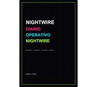 Nightwire - Diario Operativo: Registro missioni per campagne cyberpunk e neon-noir