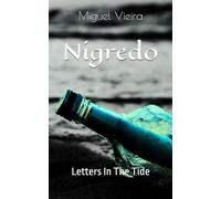 Nigredo: Letters In The Tide