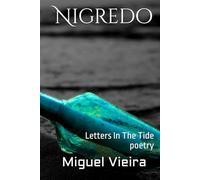 Nigredo: Letters In The Tide