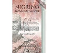 Nigrino. La condena de la memoria