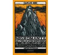 Nigromante: Bajo la tierra, un antiguo secreto despierta (Biblioteca Carlos Sisí)