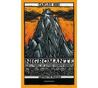 Nigromante: Bajo la tierra, un antiguo secreto despierta (Biblioteca Carlos Sisí)