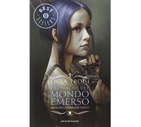 Nihal della terra del vento. Cronache del mondo emerso (Vol. 1) (Oscar bestsellers)