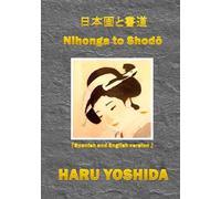 NIHONGA TO SHODŌ: Spanish and English version