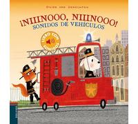 ¡Niiinooo, niiinooo! Sonidos de vehículos (Libros con sonidos)