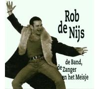 Nijs, Rob De - De Band, De Zanger En Het