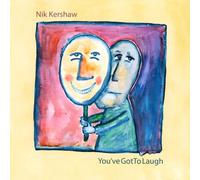 Nik Kershaw - You Ve Got to Laugh
