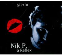 Nik P.& Reflex - Gloria (Die Originalaufnahme)