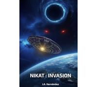 Nikat : Invasión