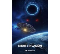 Nikat : Invasión