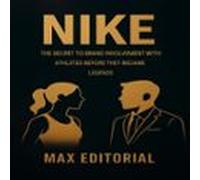 Nike: The Secret To Brand Involvement With Athletes Before They Became