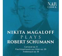 NIKITA MAGALOFF - NIKITA MAGALOFF PLAYS ROBERT SCHUMANN