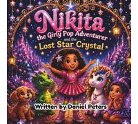 Nikita the Girly Pop Adventurer - and the Lost Star Crystal
