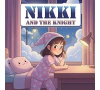 Nikki and the Knight