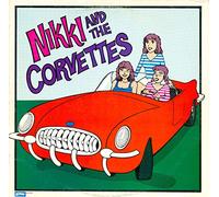 Nikki & Corvettes - Nikki and The Corvettes [Vinilo]