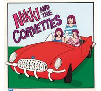 Nikki & the Corvettes [Ltd.Pap