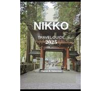 NIKKO TRAVEL GUIDE 2025
