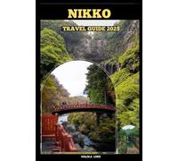 NIKKO TRAVEL GUIDE 2025 (The Grand Tour Collection tracvel box)