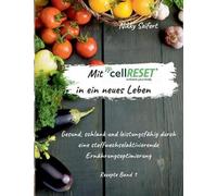 Nikky Seifert Mit cellRESET in ein neues Leben (Tapa blanda)