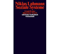 Niklas Luhmann Soziale Systeme: Grundriß einer allgemeinen Theorie (Tapa blanda)