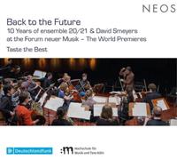 Niklas Seidl Back to the Future: 10 Years of Ensemble 20/21 & David Smeyers (CD)
