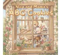 Niko and Mama's ABC Cookies: Learn to Count and the Alphabet with a Sweet Story of Sharing (Atelier Jin)