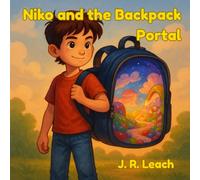 Niko and the BackPack Portal (The Adventures of Niko)