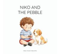 Niko and the Pebble: A Quiet Story About Small Things That Feel Important (Niko's Adventures)