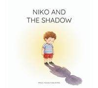 Niko and the Shadow: A Quiet Picture Book About Finding Comfort in the Dark (Niko's Adventures)