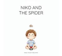 Niko and the Spider: A Warm Story About Small Things That Matter (Niko's Adventures)