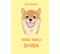 NIKO NIKO SHIBA Notebook: Cute Smiling Dog Journal from the NIKO NIKO DOGS Series