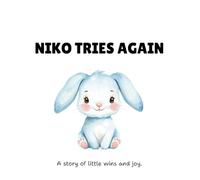 NIKO TRIES AGAIN