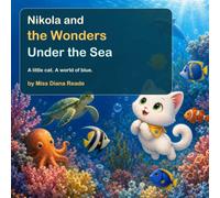 Nikola and the Wonders Under the Sea (Nikola’s Fun Adventures)