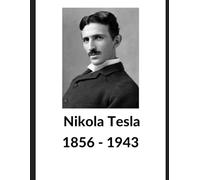 Nikola Tesla: Lined Journal Notebook 100 Pages 8.5" x 11"
