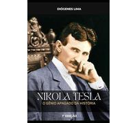 NIKOLA TESLA: O GÊNIO APAGADO DA HISTÓRIA