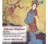 Nikolaï Medtner : Musique pour piano (volume 1)