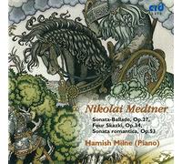 Nikolaï Medtner : Musique pour piano (volume 5)