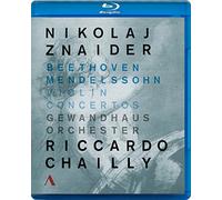 Nikolaj Znaider: Violin Concertos Beethoven & Mendelssohn [Blu-ray]