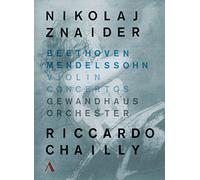 Nikolaj Znaider: Violin Concertos Beethoven & Mendelssohn [DVD]