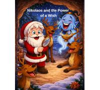 Nikolaos and the Power of a Wish - Coloring Book: A Christmas Coloring Book with a Gentle Story About Kindness and Giving
