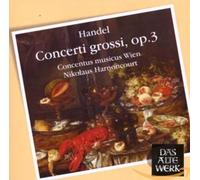 Nikolaus Harnoncourt - Handel : Concerti grossi Op.3