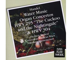 Nikolaus Harnoncourt - Handel: Water Music, Organ Concertos